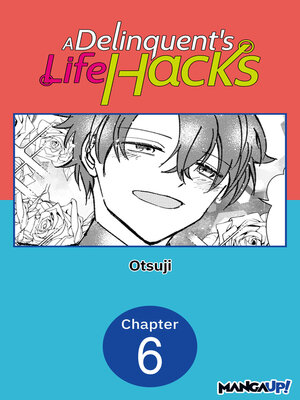 cover image of A Delinquent's Life Hacks, Chapter 6